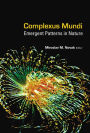 Complexus Mundi: Emergent Patterns in Nature