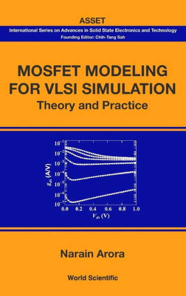 Mosfet Modeling For Vlsi Simulation: Theory And Practice