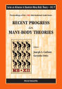 Recent Progress In Many-body Theories - Proceedings Of The 12th International Conference