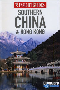 Insight Guide: Southern China