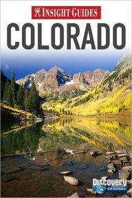 Insight Guide: Colorado