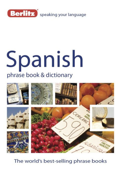 Berlitz Spanish Phrase Book & Dictionary