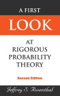 A First Look at Rigorous Probability Theory / Edition 2