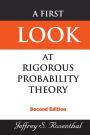 A First Look at Rigorous Probability Theory / Edition 2