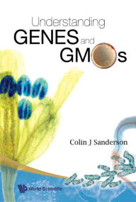 Title: Understanding Genes And Gmos, Author: Colin Sanderson