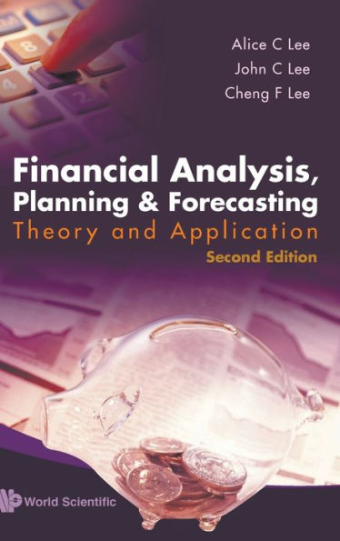 Financial Analysis, Planning And Forecasting: Theory And Application (2nd Edition) / Edition 2