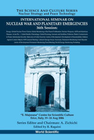 International Seminar on Nuclear War and Planetary Emergencies: 36th Session