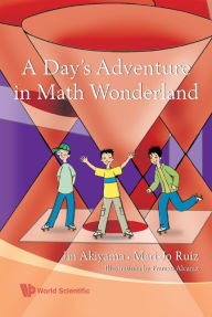 Day's Adventure in Math Wonderland