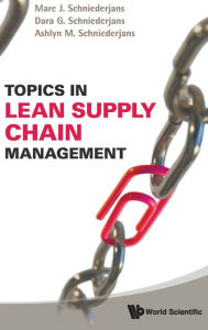 Title: Topics In Lean Supply Chain Management, Author: Marc J Schniederjans