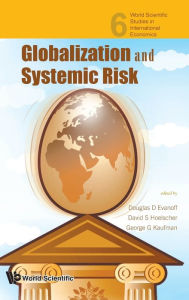 Title: Globalization And Systemic Risk, Author: Douglas D Evanoff