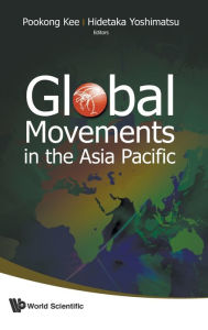 Title: Global Movements In The Asia Pacific, Author: Jerry Eades