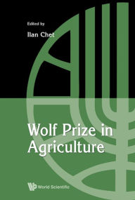 Title: Wolf Prize In Agriculture, Author: Ilan Chet