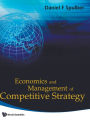 Economics And Management Of Competitive Strategy