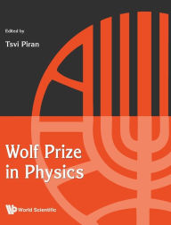 Title: Wolf Prize In Physics, Author: Tsvi Piran