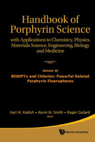 Title: HDBK OF PORPHYRIN SCI (V36-V40): With Applications to Chemistry, Physics, Materials Science, Engineering, Biology and Medicine, Author: Karl M Kadish