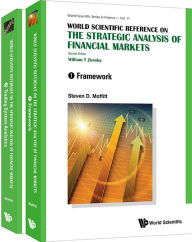 Title: World Scientific Reference On The Strategic Analysis Of Financial Markets (In 2 Volumes), Author: Steven D Moffitt