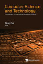 COMPUTER SCIENCE AND TECHNOLOGY: Proceedings of the International Conference (CST2016)