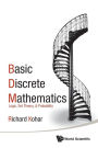 Basic Discrete Mathematics: Logic, Set Theory, And Probability