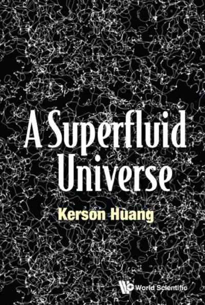 A SUPERFLUID UNIVERSE