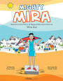 Mighty Mira: Based on the Story of Nepali Mountain Runner, Mira Rai