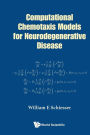 Computational Chemotaxis Models For Neurodegenerative Disease