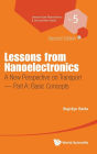 Lessons From Nanoelectronics: A New Perspective On Transport (Second Edition) - Part A: Basic Concepts