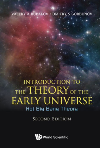 INTRO THEO EARLY UNIVER (2ND ED): Hot Big Bang Theory