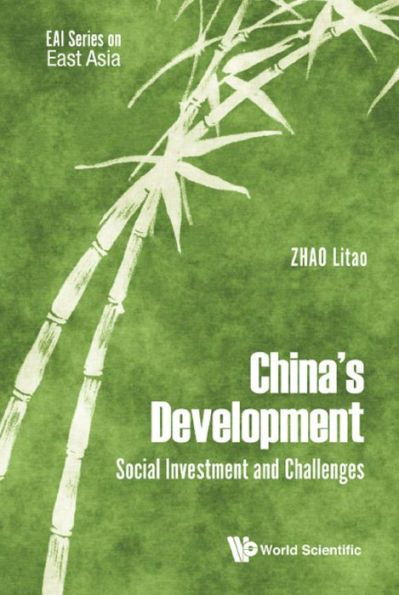 CHINA'S DEVELOPMENT: SOCIAL INVESTMENT AND CHALLENGES: Social Investment and Challenges