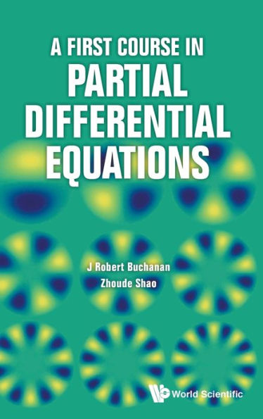 A First Course In Partial Differential Equations