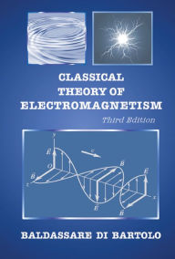 Title: CLASSIC THEO ELECTROMAG (3RD ED), Author: Baldassare Di Bartolo