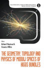 Topology And Physics Of Moduli Spaces Of Higgs Bundles Geometry