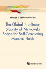 GLOBAL NONLNR STABIL MINKOWSKI SPACE SELF-GRAVIT MASSIVE ..