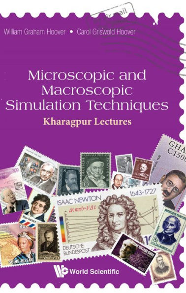 MICROSCOPIC AND MACROSCOPIC SIMULATION TECHNIQUES: Kharagpur Lectures