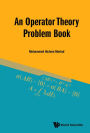 OPERATOR THEORY PROBLEM BOOK, AN