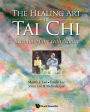 The Healing Art of Tai Chi: Becoming One With Nature