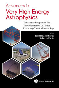 Title: ADVANCES IN VERY HIGH ENERGY ASTROPHYSICS: The Science Program of the Third Generation IACTs for Exploring Cosmic Gamma Rays, Author: Reshmi Mukherjee