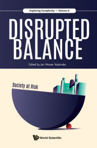 Title: Disrupted Balance: Society At Risk, Author: Jan Wouter Vasbinder