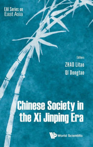 Title: Chinese Society In The Xi Jinping Era, Author: Litao Zhao