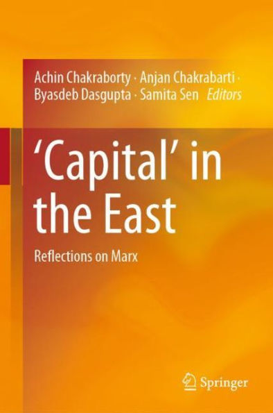 'Capital' in the East: Reflections on Marx