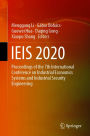 IEIS 2020: Proceedings of the 7th International Conference on Industrial Economics Systems and Industrial Security Engineering