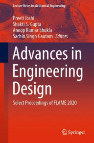 Title: Advances in Engineering Design: Select Proceedings of FLAME 2020, Author: Preeti Joshi