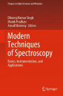 Modern Techniques of Spectroscopy: Basics, Instrumentation, and Applications