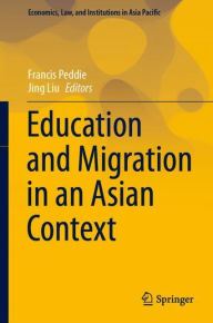 Title: Education and Migration in an Asian Context, Author: Francis Peddie