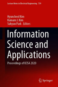 Title: Information Science and Applications: Proceedings of ICISA 2020, Author: Hyuncheol Kim