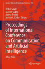 Proceedings of International Conference on Communication and Artificial Intelligence: ICCAI 2020