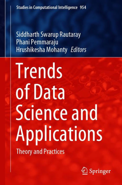 Trends of Data Science and Applications: Theory and Practices