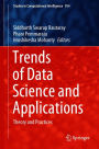 Trends of Data Science and Applications: Theory and Practices