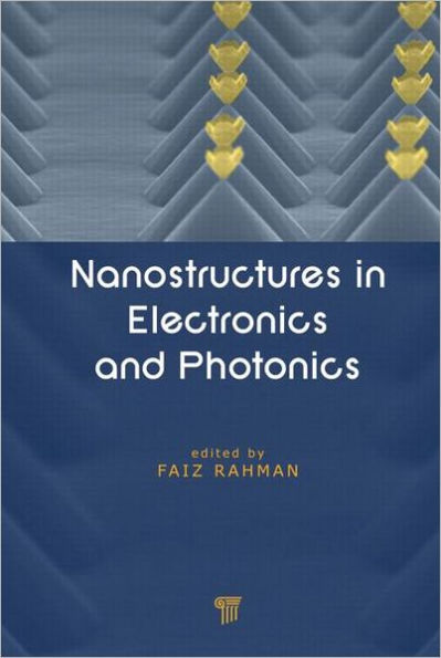 Nanostructures in Electronics and Photonics