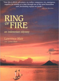 Title: Ring of Fire: An Indonesia Odyssey, Author: Lawrence Blair