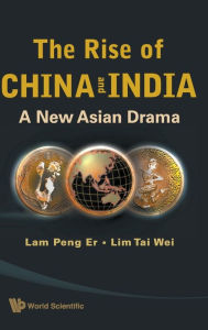 Rise of China and India: A New Asian Drama